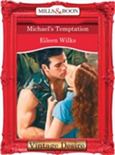 Michael’s Temptation