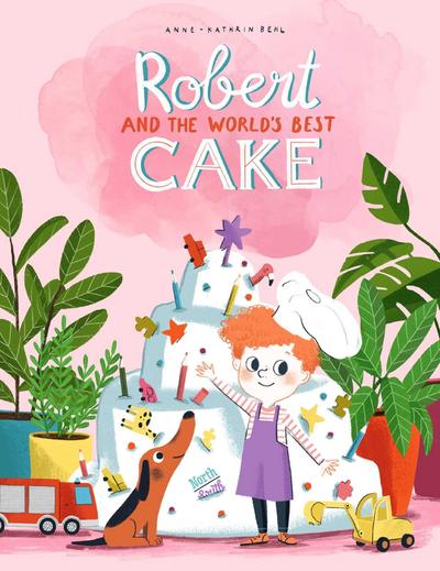 Robert and the World’s Best Cake