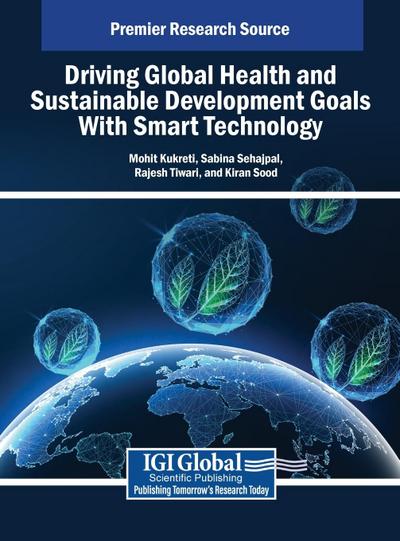 Driving Global Health and Sustainable Development Goals With Smart Technology