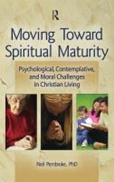 Moving Toward Spiritual Maturity