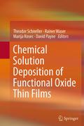 Chemical Solution Deposition of Functional Oxide T