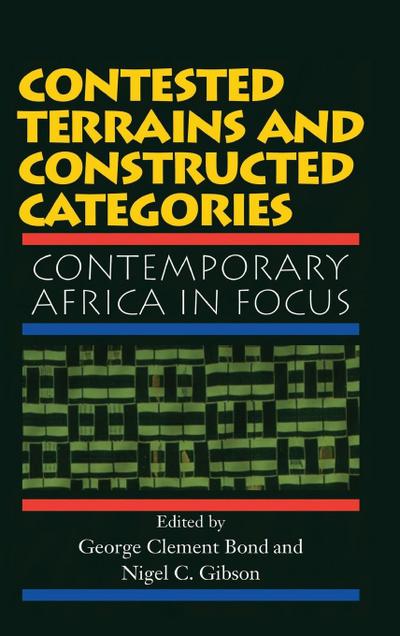 Contested Terrains And Constructed Categories
