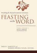 Feasting on the Word: Year A, Volume 1