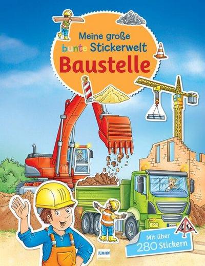 Meine große bunte Stickerwelt - Baustelle