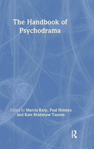 The Handbook of Psychodrama