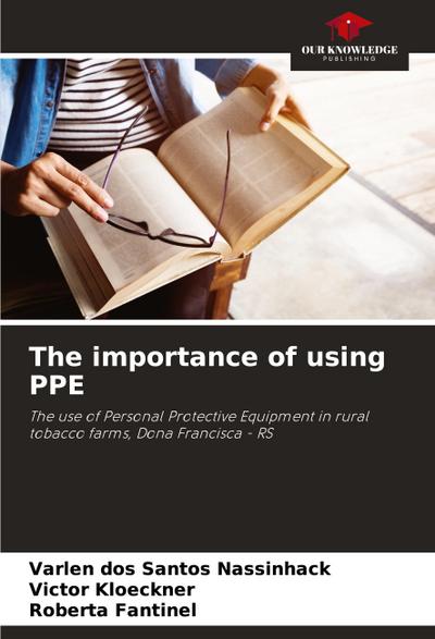 The importance of using PPE