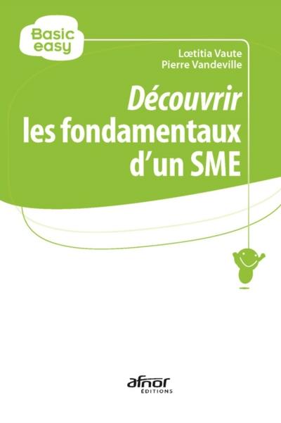 Découvrir les fondamentaux d’un SME