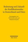 Bedeutung und Zukunft der Kodifikationsidee in Deu