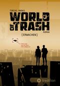 World of Trash von Tobias Marks | Ebook