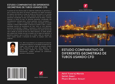 ESTUDO COMPARATIVO DE DIFERENTES GEOMETRIAS DE TUBOS USANDO CFD