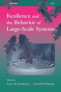 Resilience and the Behavior of Large-Scale Systems