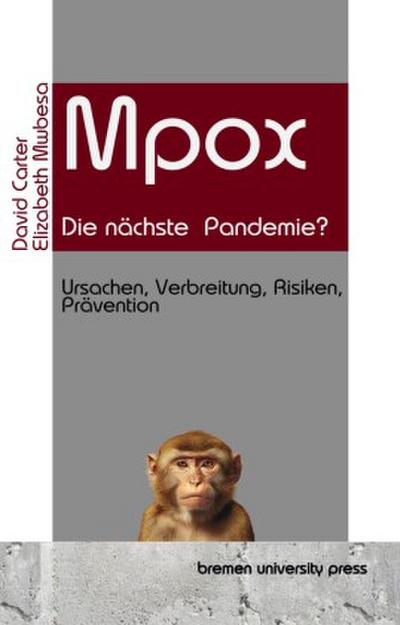 Mpox  - die nächste  Pandemie?
