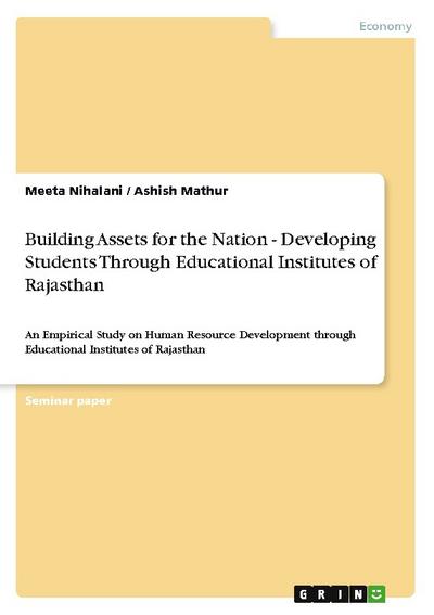 Building  Assets for the Nation - Developing  Students Through Educational Institutes of Rajasthan
