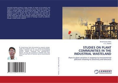 STUDIES ON PLANT COMMUNITIES IN THE INDUSTRIAL WASTELAND