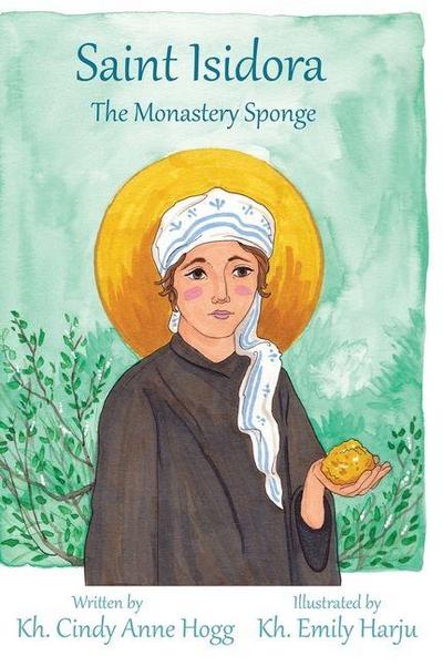St. Isidora - The Monastery Sponge