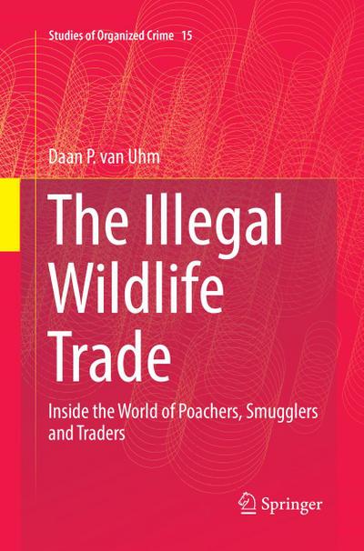 The Illegal Wildlife Trade