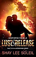 Unforgivable Lust & Release