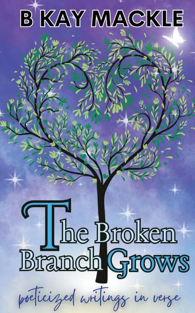 The Broken Branch Grows