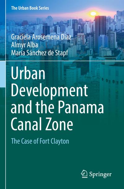Urban Development and the Panama Canal Zone