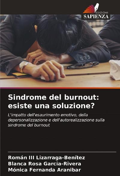 Sindrome del burnout: esiste una soluzione?