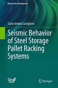 Seismic Behavior of Steel Storage Pallet Racking Systems