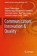 Communication: Innovation & Quality