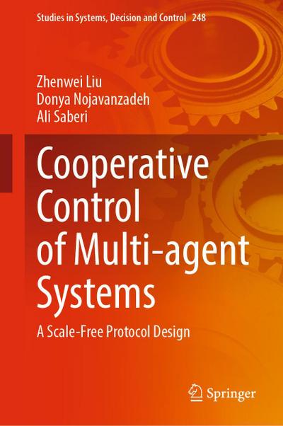 Cooperative Control of Multi-agent Systems