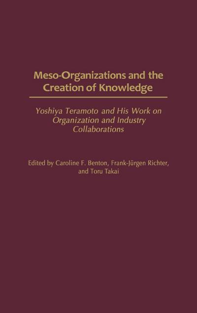 Meso-Organizations and the Creation of Knowledge
