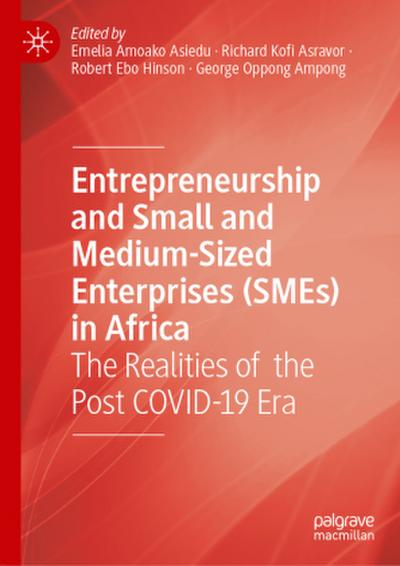 Entrepreneurship and Small and Medium-Sized Enterprises (SMEs) in Africa