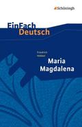 Friedrich Hebbel: Maria Magdalena
