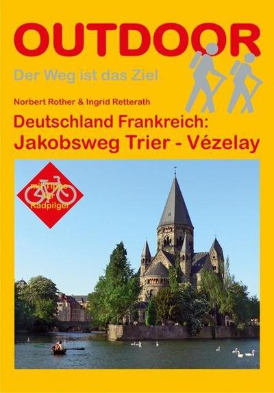 Deutschland, Frankreich: Jakobsweg Trier-Vézelay