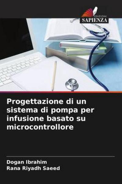 Progettazione di un sistema di pompa per infusione basato su microcontrollore