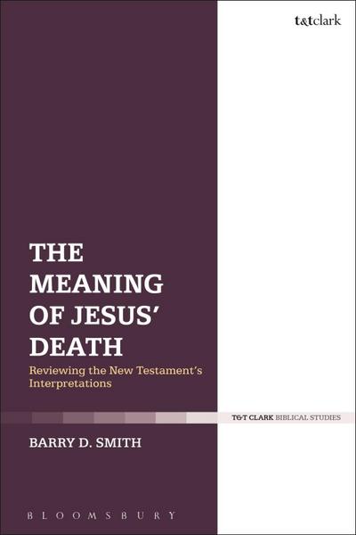 The Meaning of Jesus’ Death