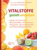 Vitalstoffe gezielt einsetzen