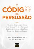 O Código da Persuasão