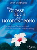 Das große Buch vom Ho’oponopono