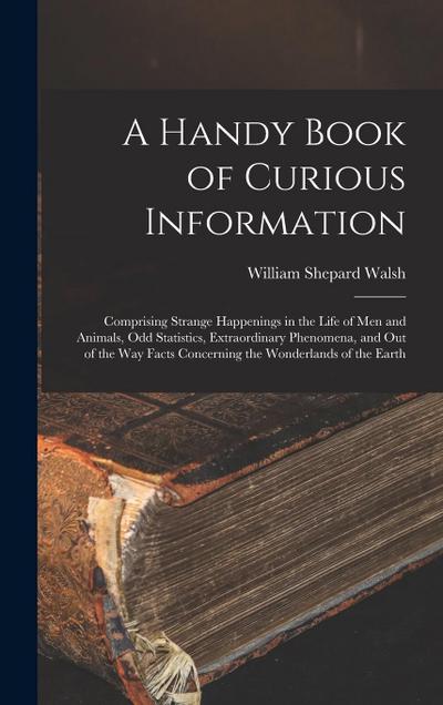 A Handy Book of Curious Information