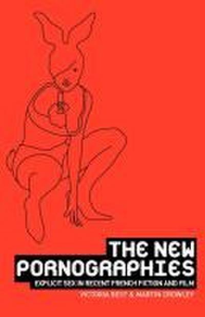 The new pornographies