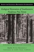 Ecological Restoration of Southwestern Ponderosa Pine Forests