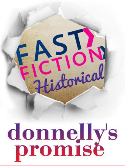 Donnelly’s Promise (Fast Fiction)