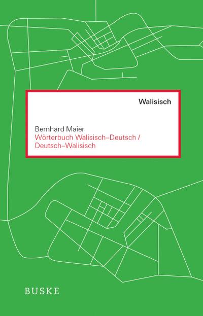 Wörterbuch Walisisch-Deutsch / Deutsch-Walisisch