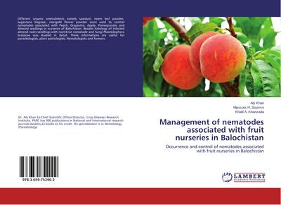 Management of nematodes associated with fruit nurseries in Balochistan