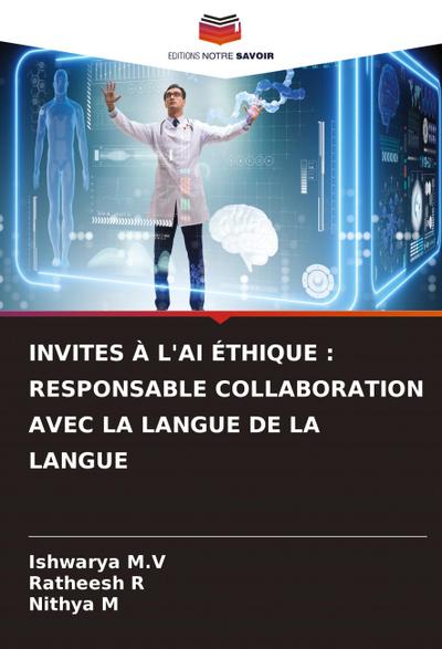 INVITES À L’AI ÉTHIQUE : RESPONSABLE COLLABORATION AVEC LA LANGUE DE LA LANGUE