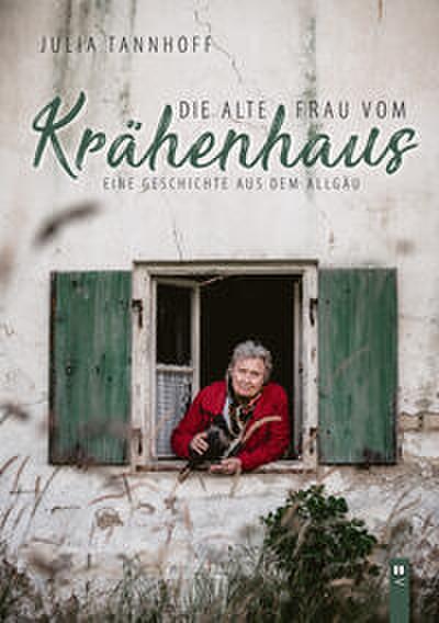 Die alte Frau vom Krähenhaus