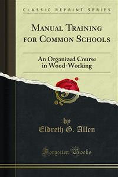 Manual Training for Common Schools