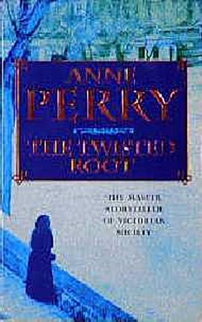 The Twisted Root (William Monk Mystery, Book 10)