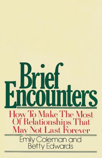 Brief Encounters