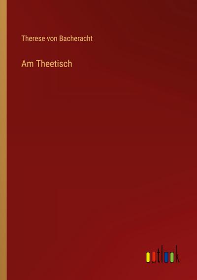 Am Theetisch