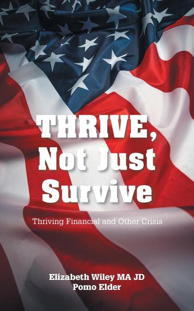 THRIVE, Not Just Survive