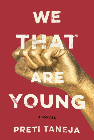 We That Are Young: A novel